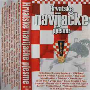 Various - Hrvatske Navijačke Pjesme - Ajmo Hrvatska download flac