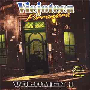 Various - Viejoteca Parrandera download flac