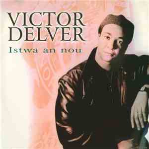 Victor Delver - Istwa An Nou download flac