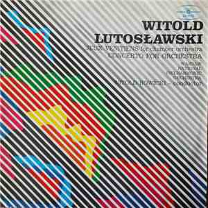 Witold Lutosławski, Warsaw National Philharmonic Orchestra, Witold Rowicki - Jeux Vénetiens / Concerto For Orchestra download flac