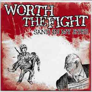 Worth The Fight - Sand In My Hands download flac