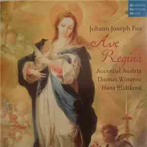 Accentus Austria, Thomas Wimmer, Hana Blažíková - Ave Regina download flac