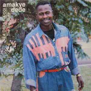 Amakye Dede - Nea Obre Na Odi download flac