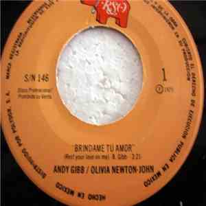 Andy Gibb / Olivia Newton-John - Brindame Tu Amor (Rest Your Love On Me) download flac