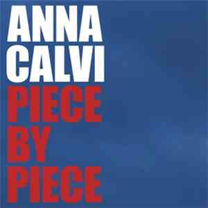 Anna Calvi - Piece By Piece download flac