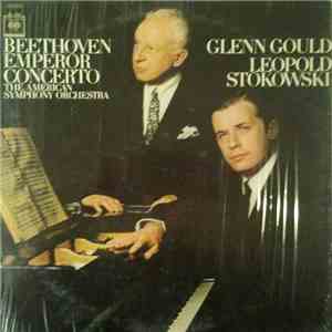 Beethoven ; The American Symphony Orchestra ; Glenn Gould ; Leopold Stokowski - Emperor Concerto download flac