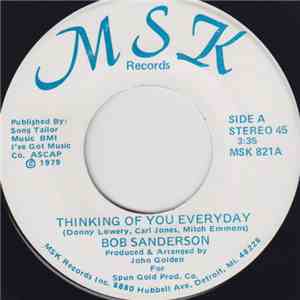 Bob Sanderson - Thinking Of You Everyday / Old Friends Don't Make Good Lovers download flac
