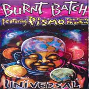 Burnt Batch - Universal download flac