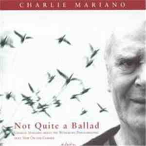 Charlie Mariano Meets The The Würzburg Philharmonic Featuring New On The Corner - Not Quite A Ballad FLAC album