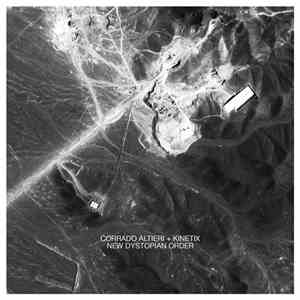 Corrado Altieri + Kinetix  - New Dystopian Order download flac