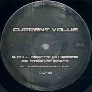 Current Value - Full Spectrum Warrior / Strange Peace download flac