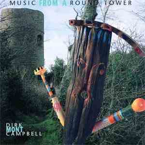Dirk Mont Campbell - Music From A Round Tower download flac
