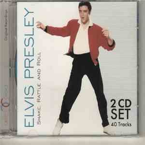 Elvis Presley - Shake, Rattle And Roll download flac