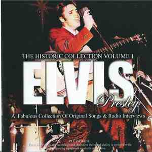 Elvis Presley - The Historic Collection Volume 1 download flac