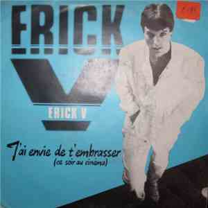 Erick V - J'ai Envie De T'Embrasser (Ce Soir Au Cinéma) download flac
