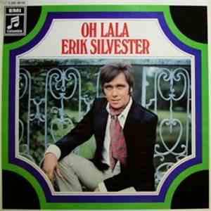 Erik Silvester - Oh Lala download flac