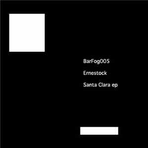 Ernestock - Santa Clara EP download flac