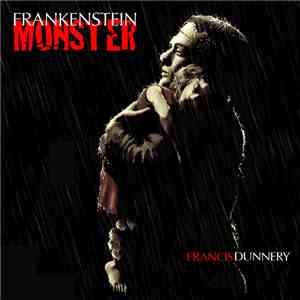 Francis Dunnery - Frankenstein Monster download flac
