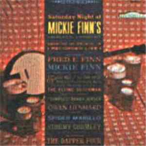 Fred E. Finn, Mickie Finn - Saturday Night At Mickie Finn's download flac