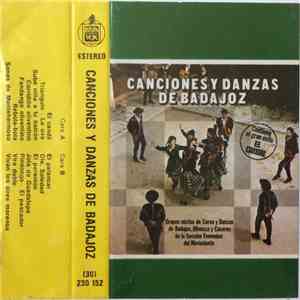 Grupos mixtos de Coros y Danzas de Badajoz, Olivenza y Cáceres - Canciones y danzas de Badajoz download flac