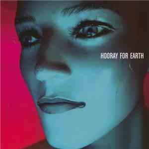 Hooray For Earth - Hooray For Earth download flac