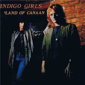 Indigo Girls - Land Of Canaan download flac