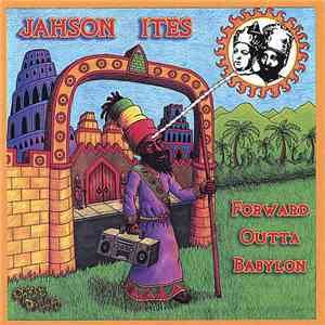 Jahson Ites - Forward Outta Babylon download flac
