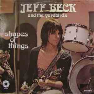 Jeff Beck And The Yardbirds - Shapes Of Things download flac