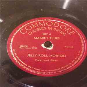 Jelly Roll Morton - Mamie's Blues / Oriental Rags download flac