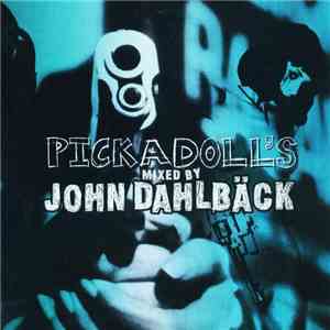John Dahlbäck - Pickadoll's download flac