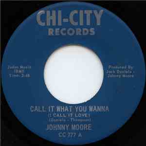 Johnny Moore  - Call It What You Wanna / You're The Girl For Me download flac