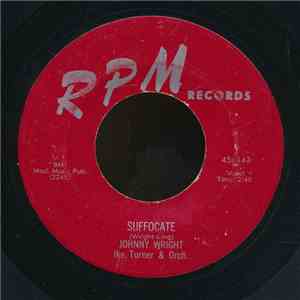 Johnny Wright  - The World Is Yours / Suffocate download flac