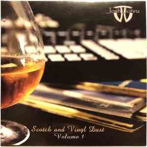 Josh Johnz - Scotch and Vinyl Dust: Vol. 1 download flac
