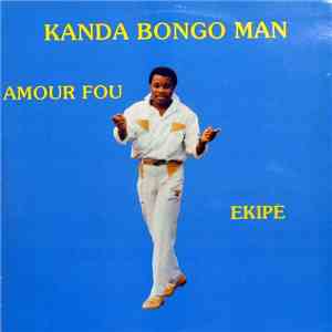 Kanda Bongo Man - Amour Fou - Ekipé download flac