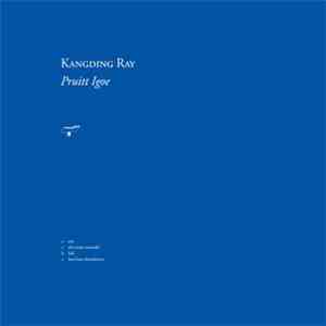 Kangding Ray - Pruitt Igoe download flac