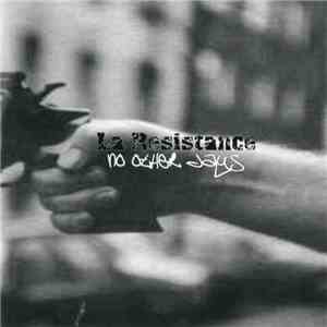 La Resistance  - No Other Days download flac