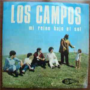 Los Campos - Mi reino Bajo el sol download flac