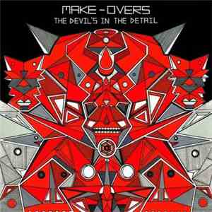 Make-Overs - The Devil's In The Detail download flac