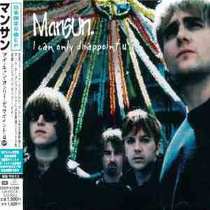 Mansun - I Can Only Disappoint U download flac