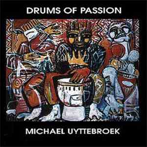 Michael Uyttebroek - Drums Of Passion download flac