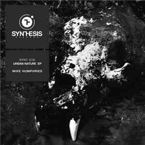Mike Humphries - Urban Nature EP download flac