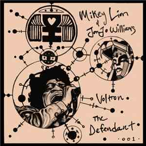 Mikey Lion & Jonjo Williams - Voltron/The Defendant download flac