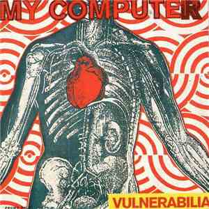 My Computer - Vulnerabilia download flac