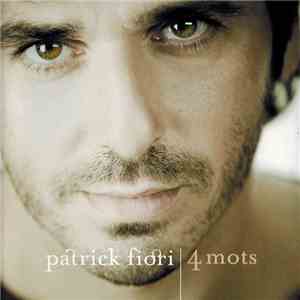 Patrick Fiori - 4 Mots FLAC album