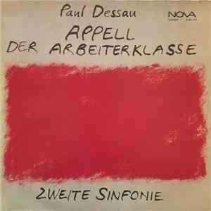 Paul Dessau - Appell Der Arbeiterklasse / Zweite Sinfonie download flac