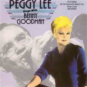 Peggy Lee, Benny Goodman - Peggy Lee Sings With Benny Goodman download flac