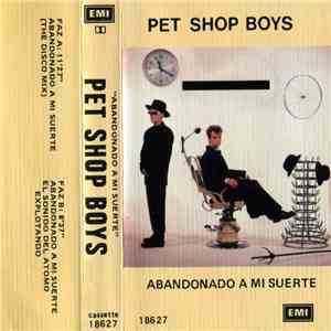Pet Shop Boys - Abandonado A Mi Suerte download flac