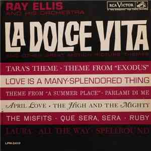 Ray Ellis And His Orchestra - La Dolce Vita And Other Great Motion Picture Themes download flac