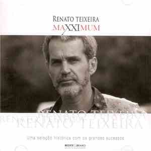 Renato Teixeira - Maxximum download flac
