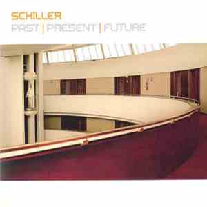 Schiller - Past | Present | Future download flac